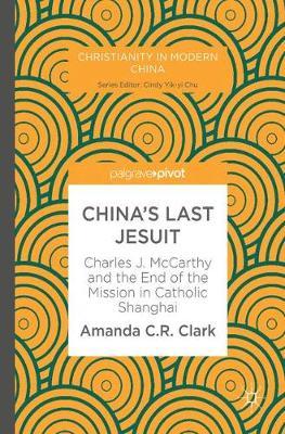 China's Last Jesuit by Amanda C. R. Clark image