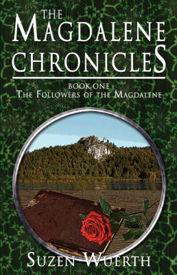 The Magdalene Chronicles - Book One by Suzen Wuerth image