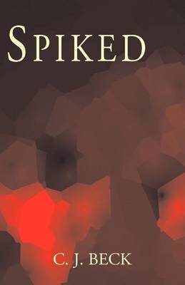 Spiked by C.J. Beck image