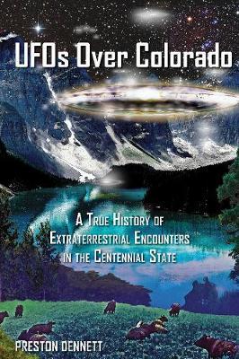 UFOs Over Colorado by Preston Dennett image