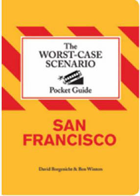 Worst-Case Scenario Pocket Guide: San Francisco on Hardback by Chronicle Books