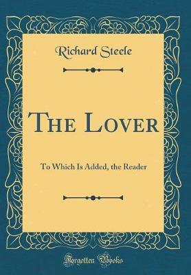 The Lover by Richard Steele image