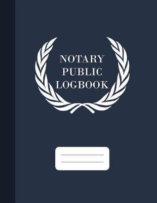 Notary Public Logbook by Graphyco Publishing image