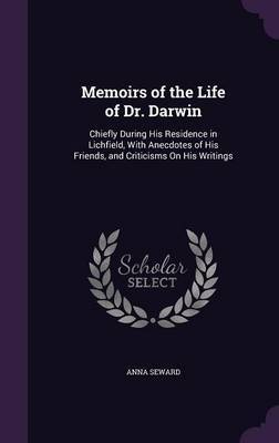 Memoirs of the Life of Dr. Darwin by Anna Seward image