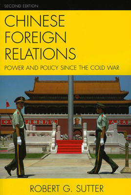 Chinese Foreign Relations on Hardback by Robert G Sutter