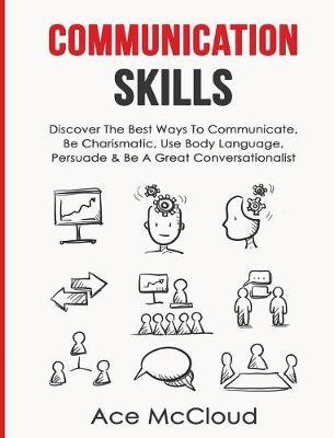 Communication Skills on Hardback by Ace McCloud