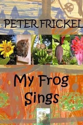 My Frog Sings by Peter Frickel image