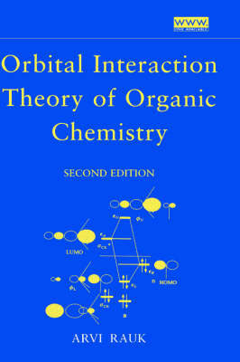 Orbital Interaction Theory of Organic Chemistry by Arvi Rauk image