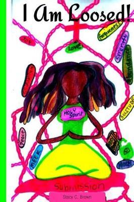 I Am Loosed! Journal by Stacy C Brown image