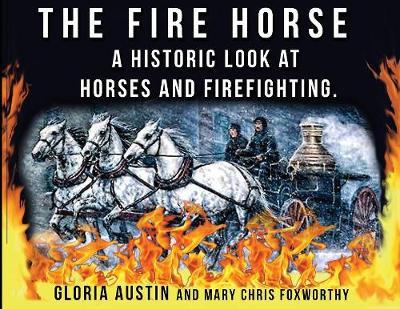 The Fire Horse by Gloria a Austin image