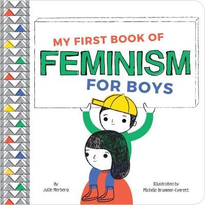 My First Book Of Feminism (for Boys) by Julie Merberg image