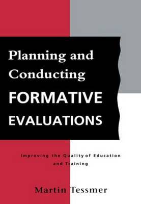 Planning and Conducting Formative Evaluations by Martin Tessmer image