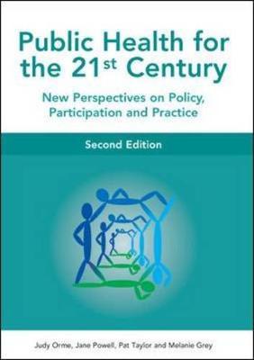 Public Health For The 21st Century by Judy Orme image