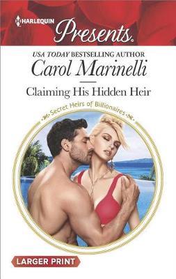 Claiming His Hidden Heir (Large Print) by Carol Marinelli image