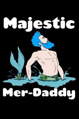 Majestic Merdaddy by Green Cow Land