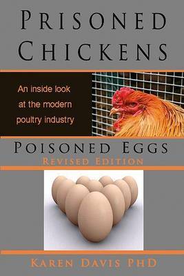 Prisoned Chickens, Poisoned Eggs by Karen Davis image