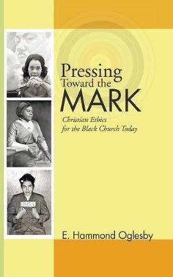 Pressing Toward the Mark by E Hammond Oglesby image