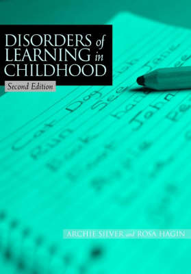 Disorders of Learning in Childhood by Archie A. Silver image