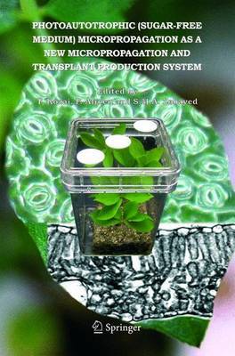 Photoautotrophic (sugar-free medium) Micropropagation as a New Micropropagation and Transplant Production System image