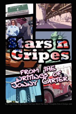 Stars N Gripes: From the Writings of Jonny Carter by Jonny Carter image