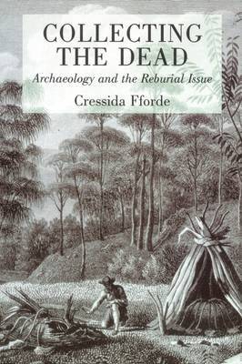 Collecting the Dead by Cressida Fforde image