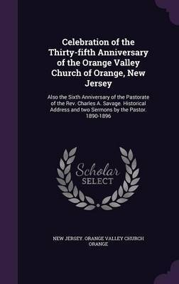 Celebration of the Thirty-Fifth Anniversary of the Orange Valley Church of Orange, New Jersey by New Jersey Orange Valley Church Orange image
