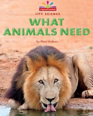 What Animals Need by Mary Lindeen image
