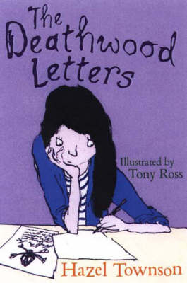The Deathwood Letters by Hazel Townson image