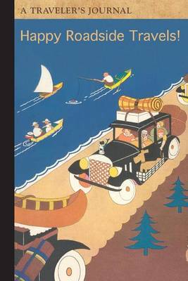 Happy Roadside Travels: A Traveler's Journal by Applewood Books image