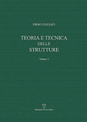 Teoria E Tecnica Delle Strutture by Piero Pozzati image
