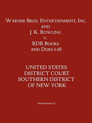 Warner Bros. Entertainment, Inc. & J. K. Rowling V. Rdr Books and 10 Does by District Court Sdny Us District Court Sdny image