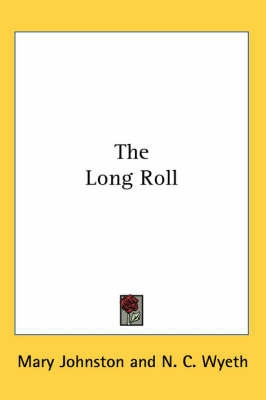 The Long Roll by Mary Johnston image