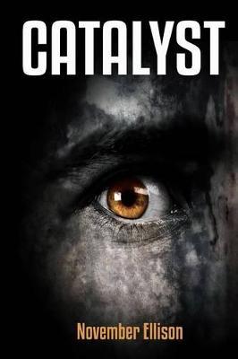 Catalyst by November Ellison image