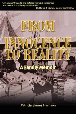 From Innocence to Reality: A Family Memoir by Patricia Simms Harrison image