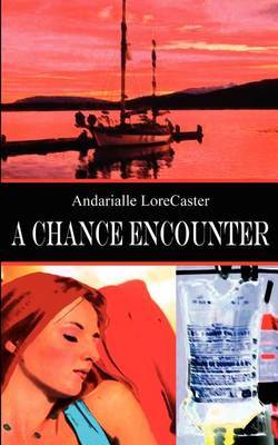 A Chance Encounter by Andarialle LoreCaster image