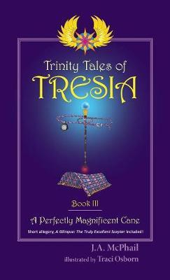 Trinity Tales of Tresia by J A McPhail image