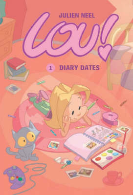 Lou!: Diary Dates: v. 1 by Julien Neel image