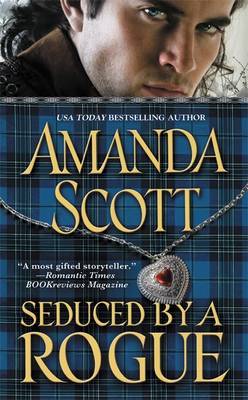Seduced By A Rogue by Amanda Scott image