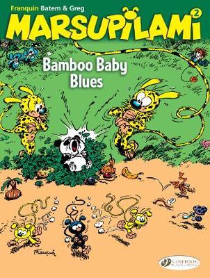 Marsupilami, The Vol. 2: Bamboo Baby Blues by Yann Franquin & Batem Franquin