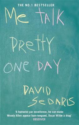 Me Talk Pretty One Day by David Sedaris image