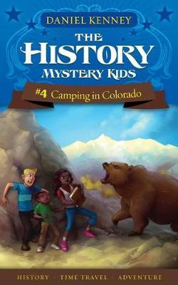 The History Mystery Kids 4 by Daniel Kenney image