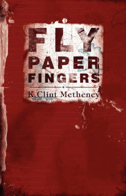 Flypaper Fingers by K, Clint Metheney image