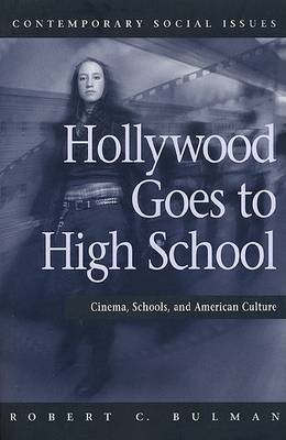 Hollywood Goes to High School by R.A. Bulman image