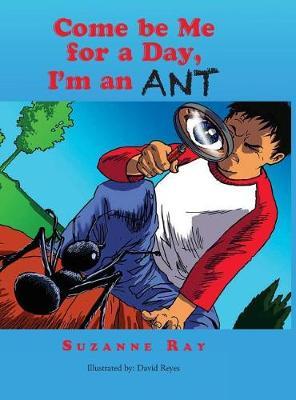 Come Be Me for a Day, I'm an Ant image