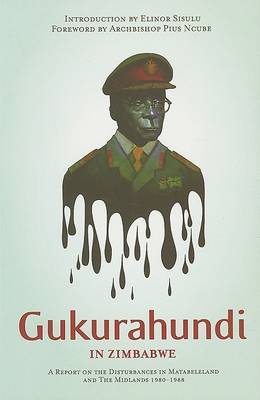 Gukurahundi in Zimbabwe: A Report on the Disturbances in Matebeleland and the Midlands, 1980-1988 by Catholic Commission for Justice and Peace image