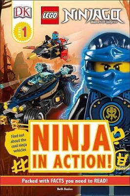 DK Readers L1: LEGO NINJAGO: Ninja in Action on Hardback by Beth Davies