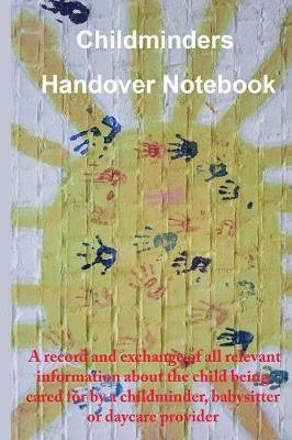 Childminders Handover Book by Helena Purcell image
