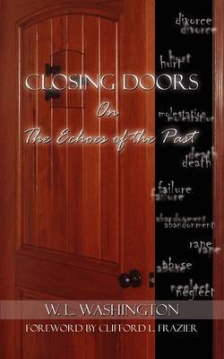 Closing Doors by W. L. Washington image