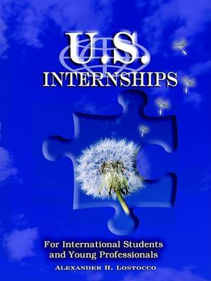 Us Internships by Alexander, H Lostocco