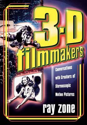 3-D Filmmakers by Ray Zone image